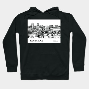 Santa Ana - California Hoodie